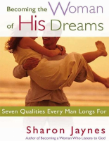 Becoming the Woman of His Dream - Sharon Jaynes (1).pdf